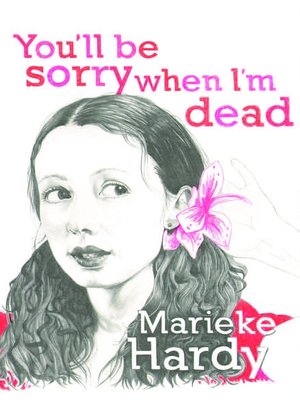cover image of You'll Be Sorry When I'm Dead